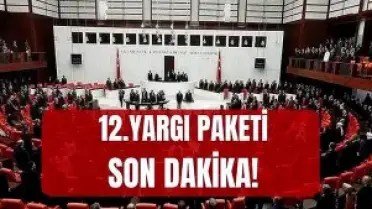12. Yargı Paketi Meclis'te Kabul Edilmedi: Af ve İnfaz Düzenlemesi Yok