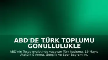 ABD'de Türk Toplumu Gönüllülükle Dayanışma Gösterdi