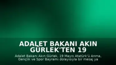 Adalet Bakanı Akın Gürlek'ten 19 Mayıs Mesajı