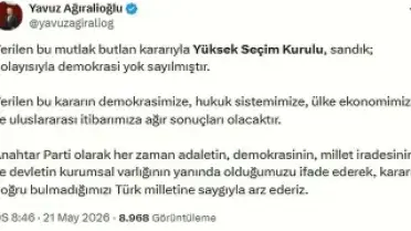 Ağıralioğlu: YSK Kararıyla Sandık ve Demokrasi Yok Sayılmıştır
