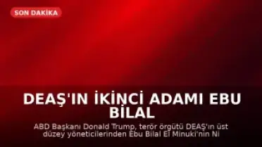 DEAŞ'ın İkinci Adamı Ebu Bilal El Minuki Nijerya'da Etkisiz Hale Getirildi