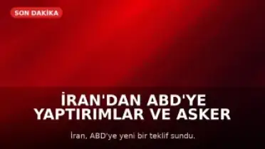 İran'dan ABD'ye Yaptırımlar ve Asker Çekilme Teklifi