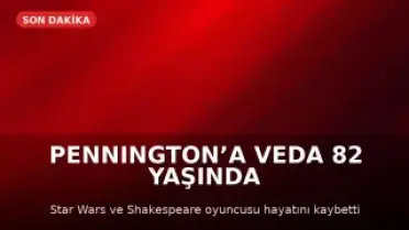 Michael Pennington Hayatını Kaybetti