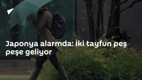 Japonya Meteoroloji Ajansı'ndan Kritik Uyarı: İki Tayfun Peş Peşe Geliyor