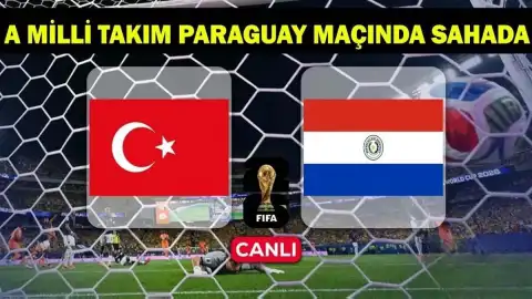 A Milli Futbol Takımı, Paraguay Karşısında İlk Yarıyı Geride Tamamladı