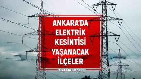 Ankara'da Planlı Elektrik Kesintileri: 3-5 Haziran 2026