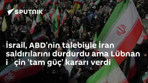 İsrail, ABD Talebiyle İran Saldırılarını Durdurdu; Lübnan İçin Tam Güç Kararı Aldı