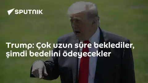 Trump: İran'ın Bekleyişi Sonunda Bedelini Ödetecek