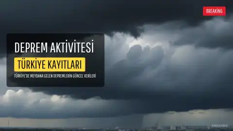 27 Temmuz 2026'da Türkiye'de Meydana Gelen Depremler: AFAD ve Kandilli Verileri