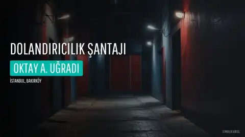 İstanbul'da 25 Yaşındaki O.A. Dolandırıcılık Şantajına Uğradı