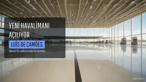 Portekiz'de Yeni Havalimanı İçin Tarih Verildi: Luís de Camões Havalimanı 2034'te Açılabilir