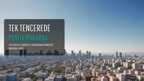 Tek Tencerede Hazırlanan Domatesli Makarna Tarifi Paylaşıldı