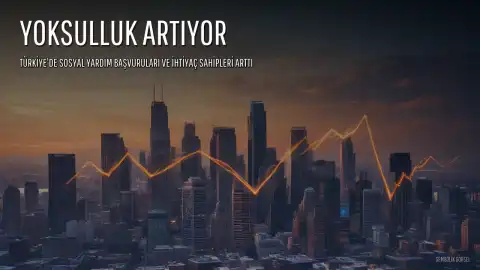 1.8 Milyon Hane Sosyal Yardıma Muhtaç Kaldı: Yoksulluk Raporu Açıklandı