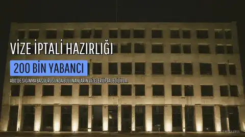 ABD'den Sığınmacılara Vize İptali Hamlesi: Yaklaşık 200 Bin Kişinin Vizesi Geçersiz Sayılacak