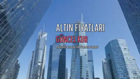 Altın Fiyatları Güncellendi: Gram, Çeyrek ve Cumhuriyet Altını Ne Kadar Oldu? (4 Ağustos 2026)