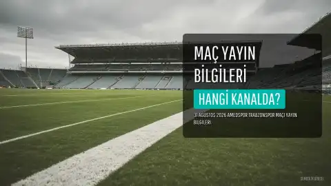 Amedspor-Trabzonspor Maçı 31 Ağustos'ta Hangi Kanalda Yayınlanacak?