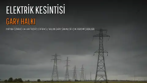 Gary Belediye Başkanı: Fırtına Sonrası İki Hafta Elektriksiz Olmak Kabul Edilemez