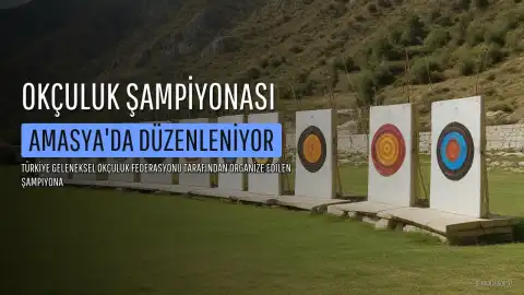 Gençler ve Büyükler Açık Hava Puta Türkiye Şampiyonası Amasya'da Düzenlenecek