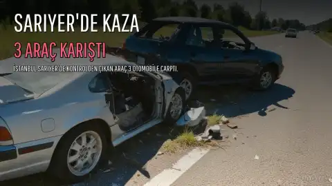 Sarıyer'de Trafik Kazası: 3 Araç Karıştı, 2 Yaralı