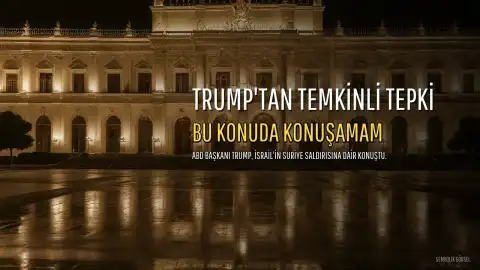 Trump'tan İsrail'in Suriye Saldırısına Temkinli Tepki: "Bu Konuda Konuşamam"