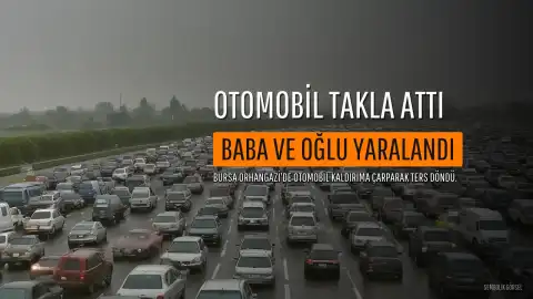 Bursa'da Trafik Kazası: Baba ve Oğlu Hafif Yaralandı