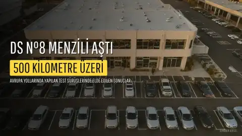 DS N°8, Uzun Menzil Testlerinde 500 Kilometreyi Aştı