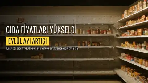 Gıda Fiyatları Eylül'de Beş Ayın En Hızlı Artışını Kaydetti