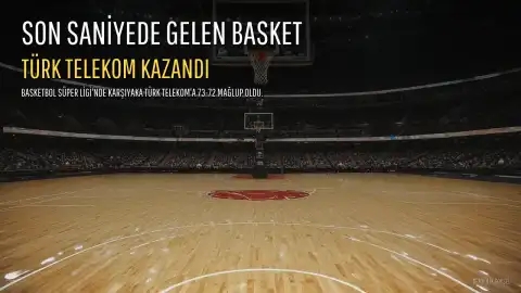 Karşıyaka, Türk Telekom'a Son Saniyede Mağlup Oldu: 73-72