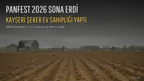 Kayseri Şeker'in Düzenlediği Panfest 2026 Başarıyla Tamamlandı