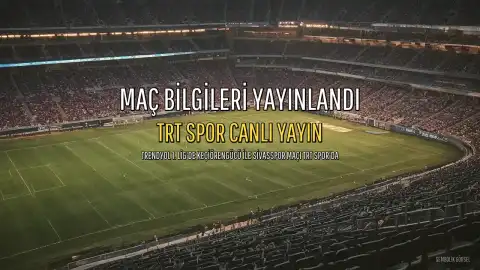 Keçiörengücü-Sivasspor Maçı TRT Spor'da Canlı Yayınlanacak