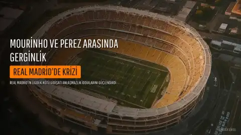Mourinho ve Perez Arasında Anlaşmazlık İddiası: İspanyol Basını Krizi Duyurdu