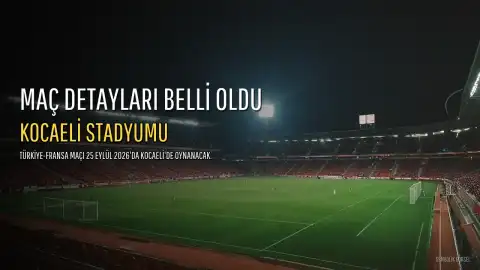 Türkiye - Fransa Maçı Detayları Belli Oldu: Tarih, Saat, Stat ve Kanal Bilgileri