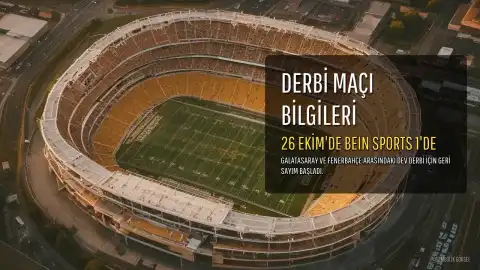 Galatasaray Fenerbahçe Derbisi Ne Zaman, Hangi Kanalda Yayınlanacak?