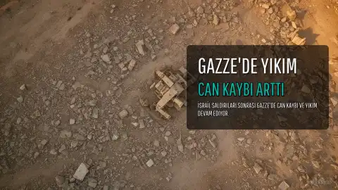 Gazze'de İsrail Saldırılarında Can Kaybı 74 Bin 250'ye Yükseldi