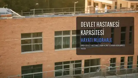 Hekim Birliği'nden Ordu Devlet Hastanesi Açıklaması: Kapasite Korunmalı