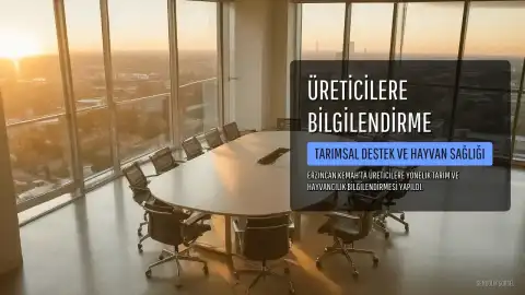 Kemah'ta Üreticilere Tarımsal Destek ve Hayvan Hastalıkları Konularında Bilgilendirme Yapıldı