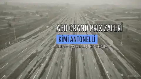 Kimi Antonelli, Formula 1 ABD Grand Prix'sinde Zafere Ulaştı