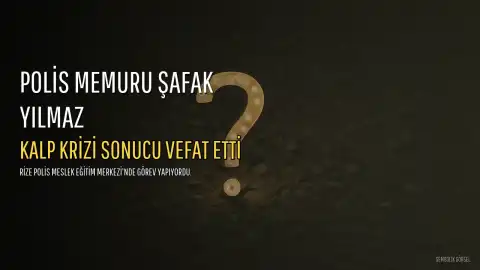 Rize'de Görevli Polis Memuru Ş.Y. Veda Etti