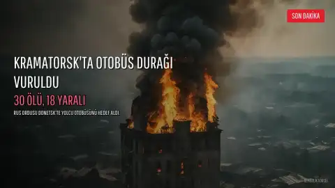 Rus ordusunun Kramatorsk'a saldırısı: 30 ölü, 18 yaralı