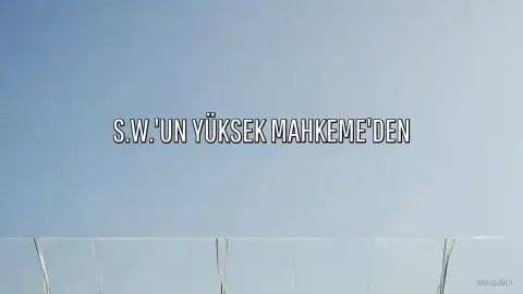 S.W.'un Yüksek Mahkeme'den Kefalet Talebi: Aile İçi Şiddet Suçlamaları