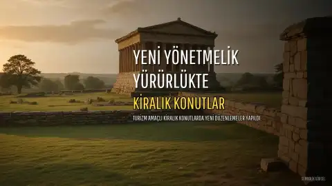 Turizm Amaçlı Kiralık Konutlarda Yeni Düzenlemeler Yürürlükte