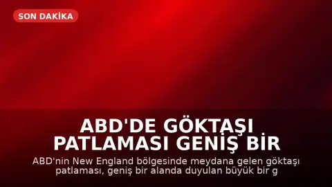 ABD'de Göktaşı Patlaması Geniş Bir Alanda Sarsıntıya Neden Oldu