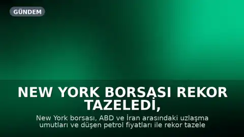 New York Borsası Rekor Tazeledi, Petrol Fiyatları Düştü