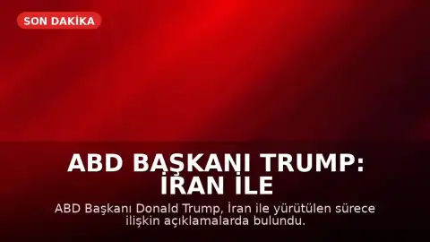 ABD Başkanı Trump: İran ile Anlaşma Sağlanacak, Enerji Fiyatları Düşecek