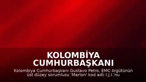 Kolombiya Cumhurbaşkanı Gustavo Petro: "Bu, Kolombiya'nın batısında mafyanın silahlı yapılarına indirdiğimiz en ağır darbedir"