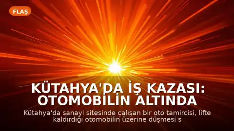 Kütahya'da iş kazası: Otomobilin altında kalan tamirci yaşamını yitirdi