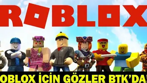 Roblox Erişimi Hakkında Gelişmeler: BTK Süreci Takip Ediliyor