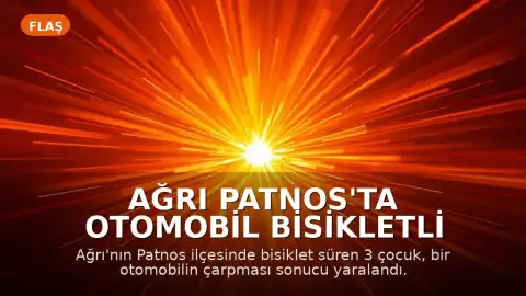 Ağrı Patnos'ta otomobil bisikletli çocuklara çarptı: 3 yaralı