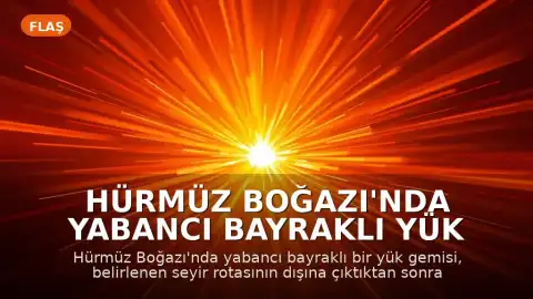 Hürmüz Boğazı'nda Yabancı Bayraklı Yük Gemisi Karaya Oturdu