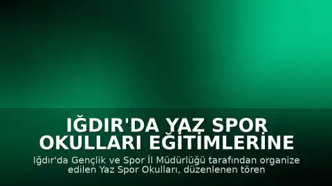 Iğdır'da Yaz Spor Okulları Eğitimlerine Başlandı